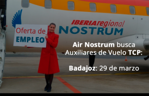 Oferta de empleo de Air Nostrum el 29 de marzo: Jornada de Puertas Abiertas para Auxiliares de Vuelo en Badajoz