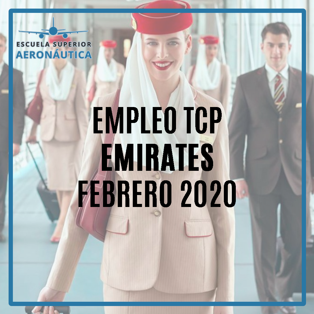 Empleo TCP: Convocatorias de selección de auxiliares de vuelo de Emirates durante febrero de 2020 en Barcelona, Pamplona, Madrid, Valencia, Málaga, Granada, Oviedo y Las Palmas