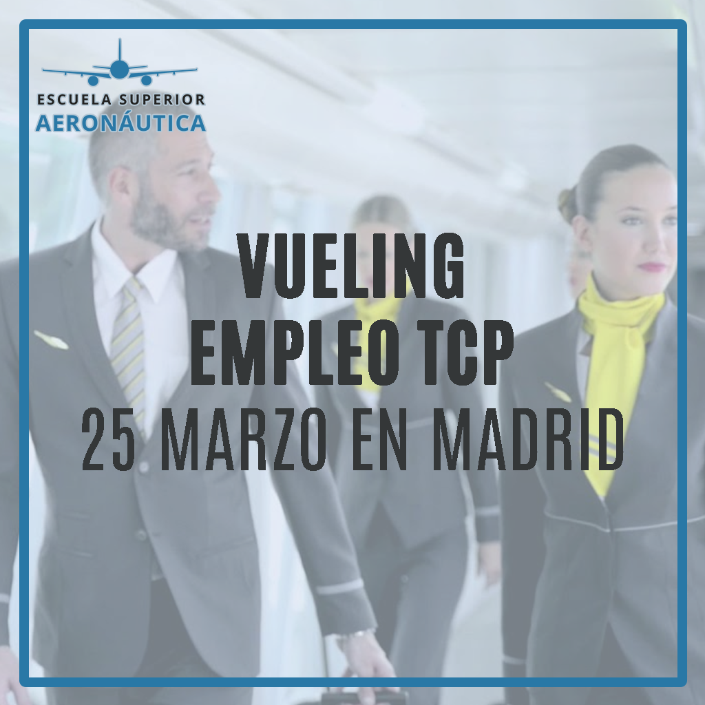 Oferta de empleo en Madrid: Vueling busca auxiliares de vuelo el próximo 25 de marzo de 2020