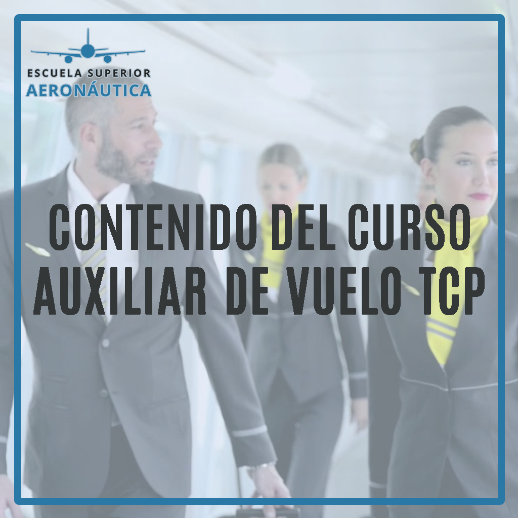 Contenido de nuestro curso Tripulante de Cabina de Pasajeros TCP