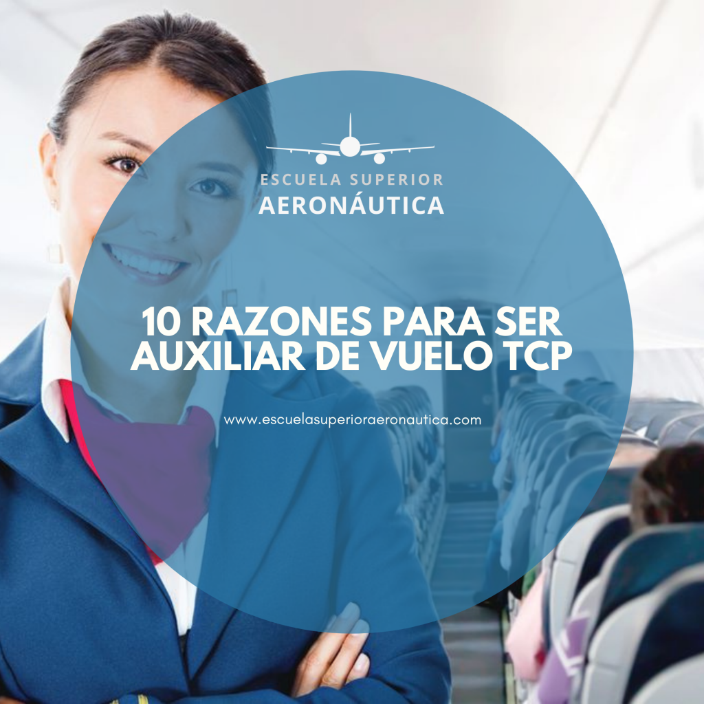 10 razones para ser auxiliar de vuelo TCP