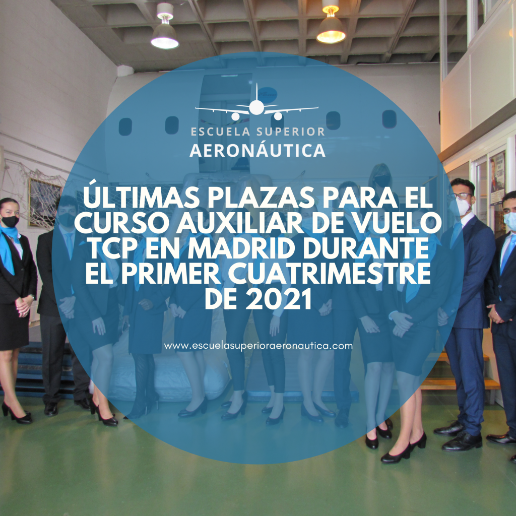 Últimas plazas para el curso Auxiliar de Vuelo TCP en Madrid durante el primer cuatrimestre de 2021