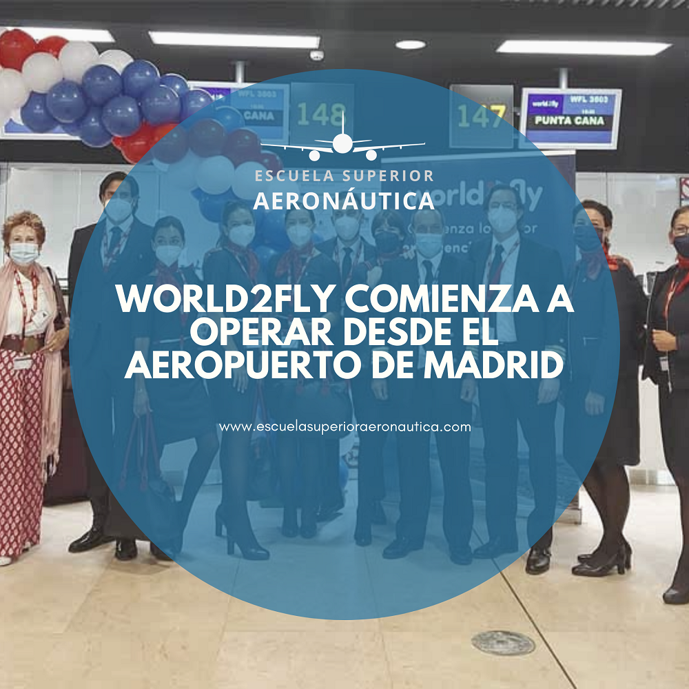 World2Fly comienza a operar desde el aeropuerto de Madrid