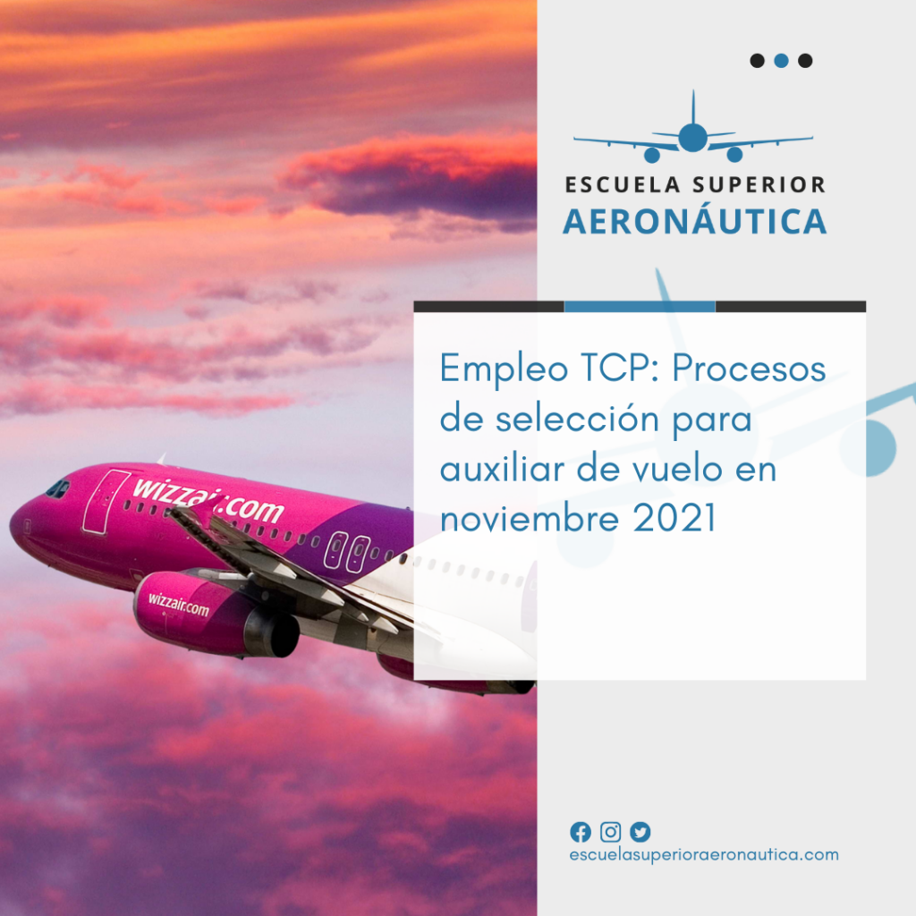Empleo TCP: Procesos de selección para auxiliar de vuelo en noviembre 2021