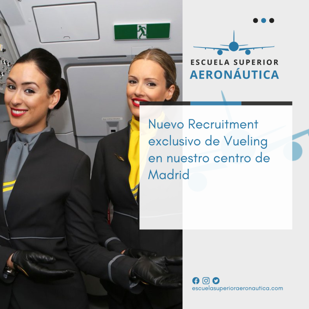 Nuevo Recruitment exclusivo de Vueling en nuestro centro de Madrid (marzo 2023)