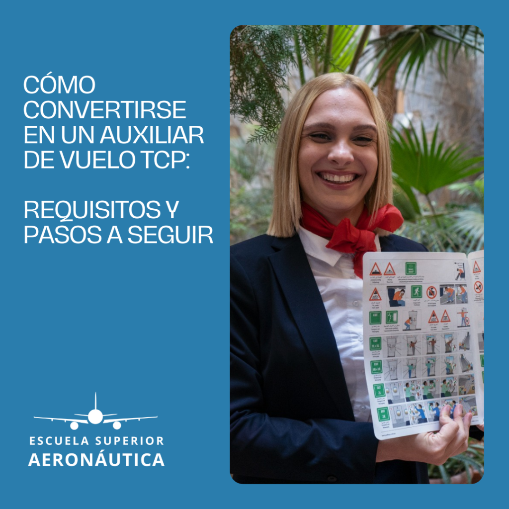 Cómo convertirse en un auxiliar de vuelo TCP: Requisitos y pasos a seguir