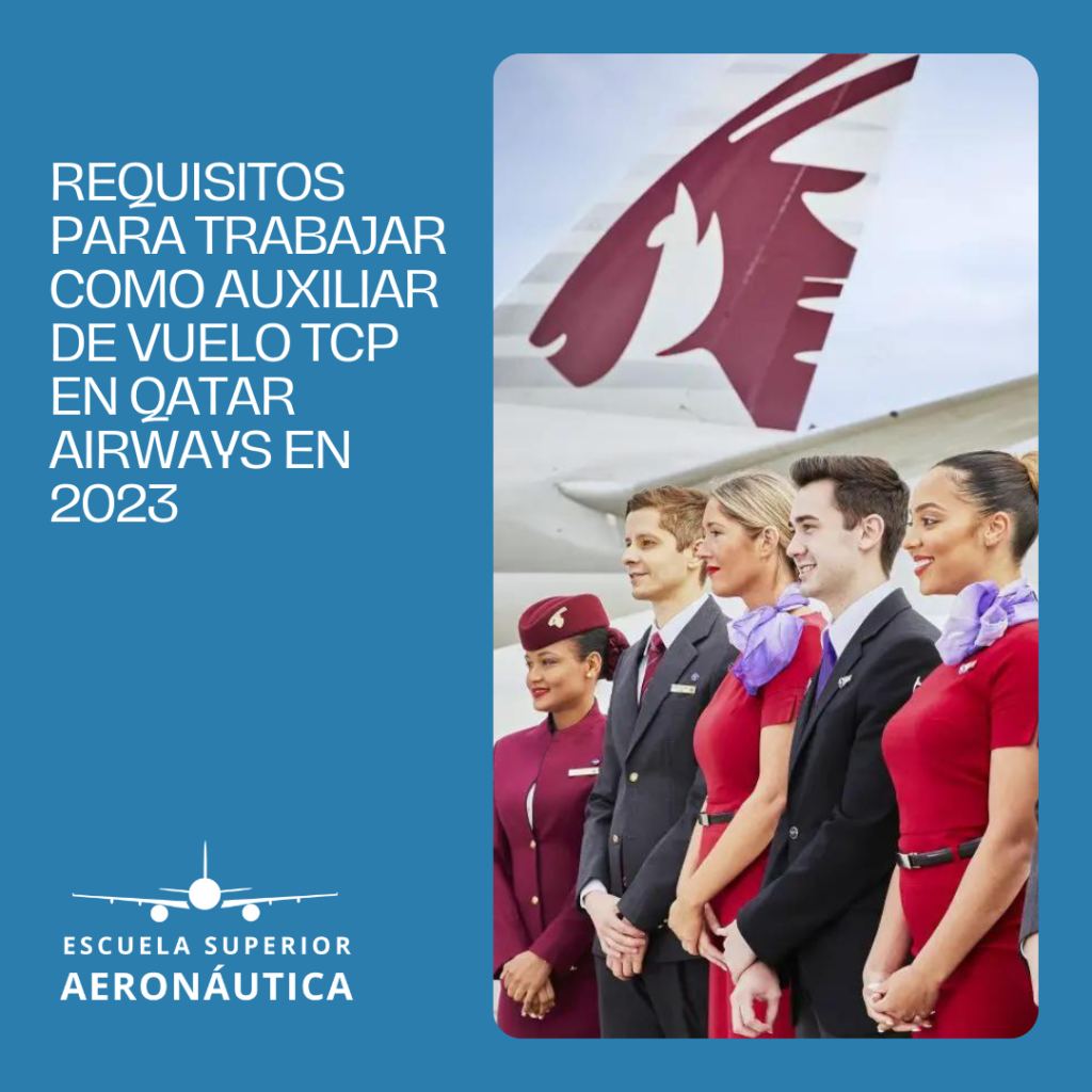 Requisitos para trabajar como auxiliar de vuelo TCP en Qatar Airways en 2023