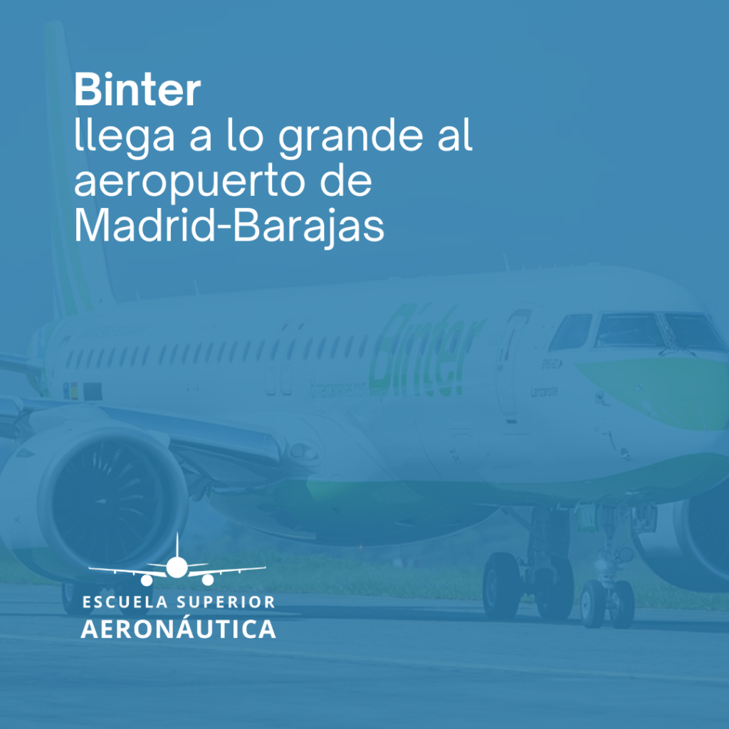 Binter llegará a lo grande al aeropuerto de Madrid en febrero de 2024
