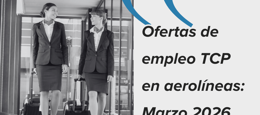 Ofertas de empleo TCP en aerolíneas Marzo 2026