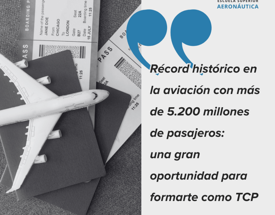 Récord histórico en la aviación con más de 5.200 millones de pasajeros una gran oportunidad para formarte como TCP