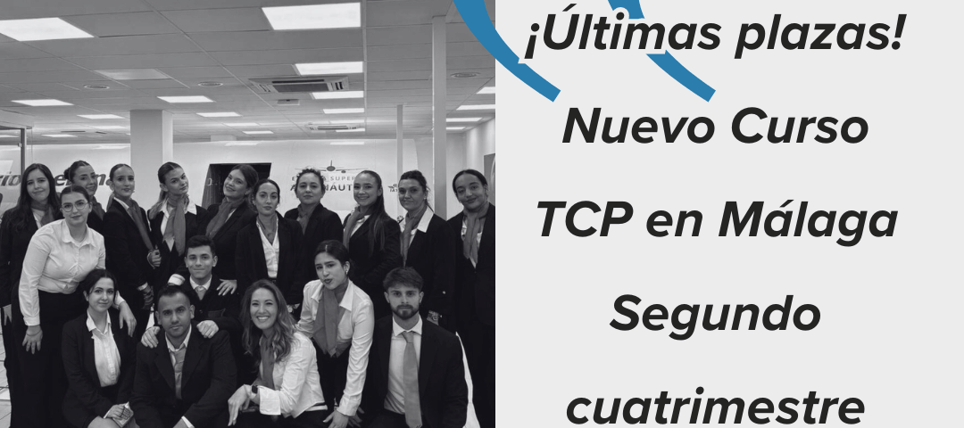 Últimas plazas Nuevo Curso TCP en Málaga Segundo cuatrimestre 2026