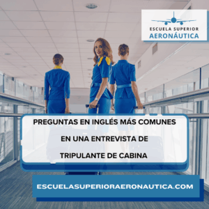 Preguntas en inglés más comunes en una entrevista de tripulante de cabina TCP Guía con respuestas de ejemplo
